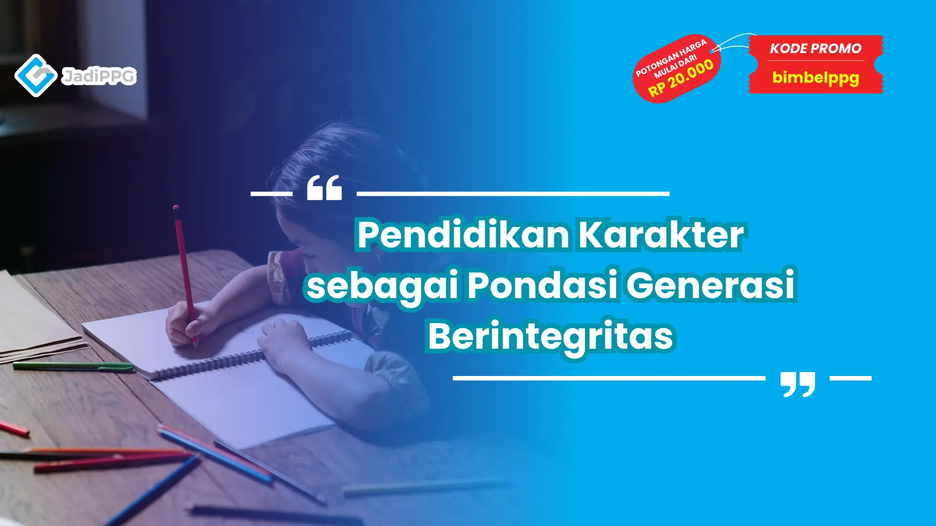 Pendidikan Karakter sebagai Pondasi Generasi Berintegritas