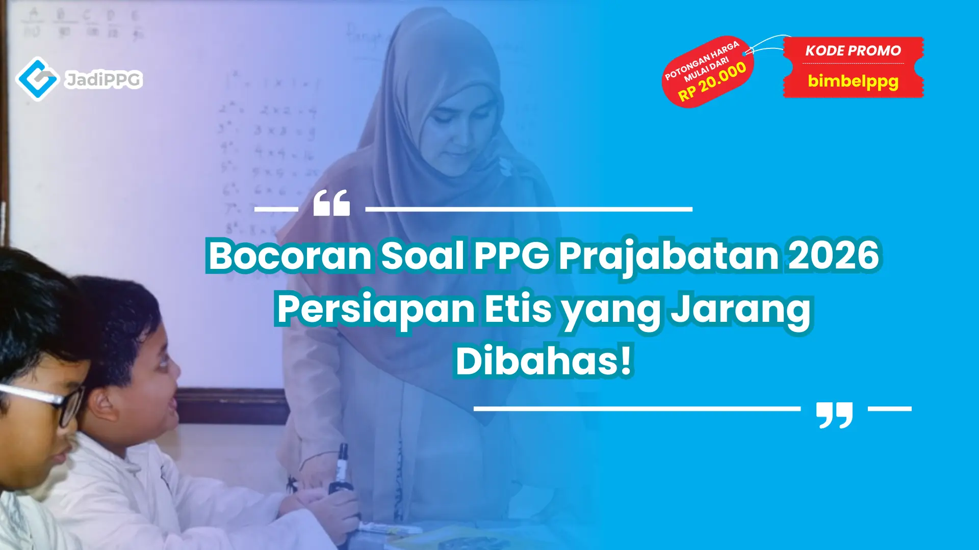 bocoran soal ppg prajabatan 2026