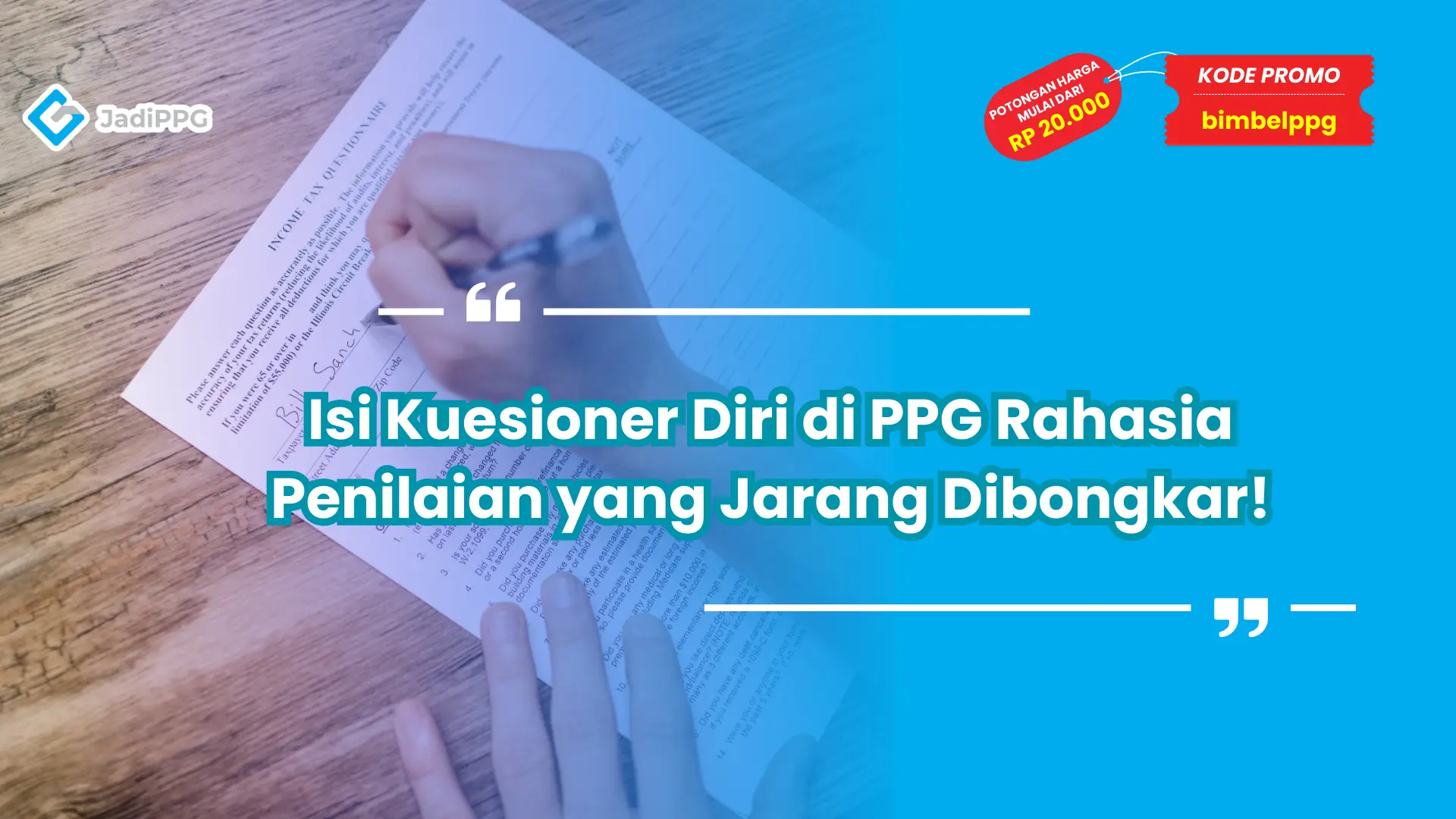 Isi kuesioner diri di PPG