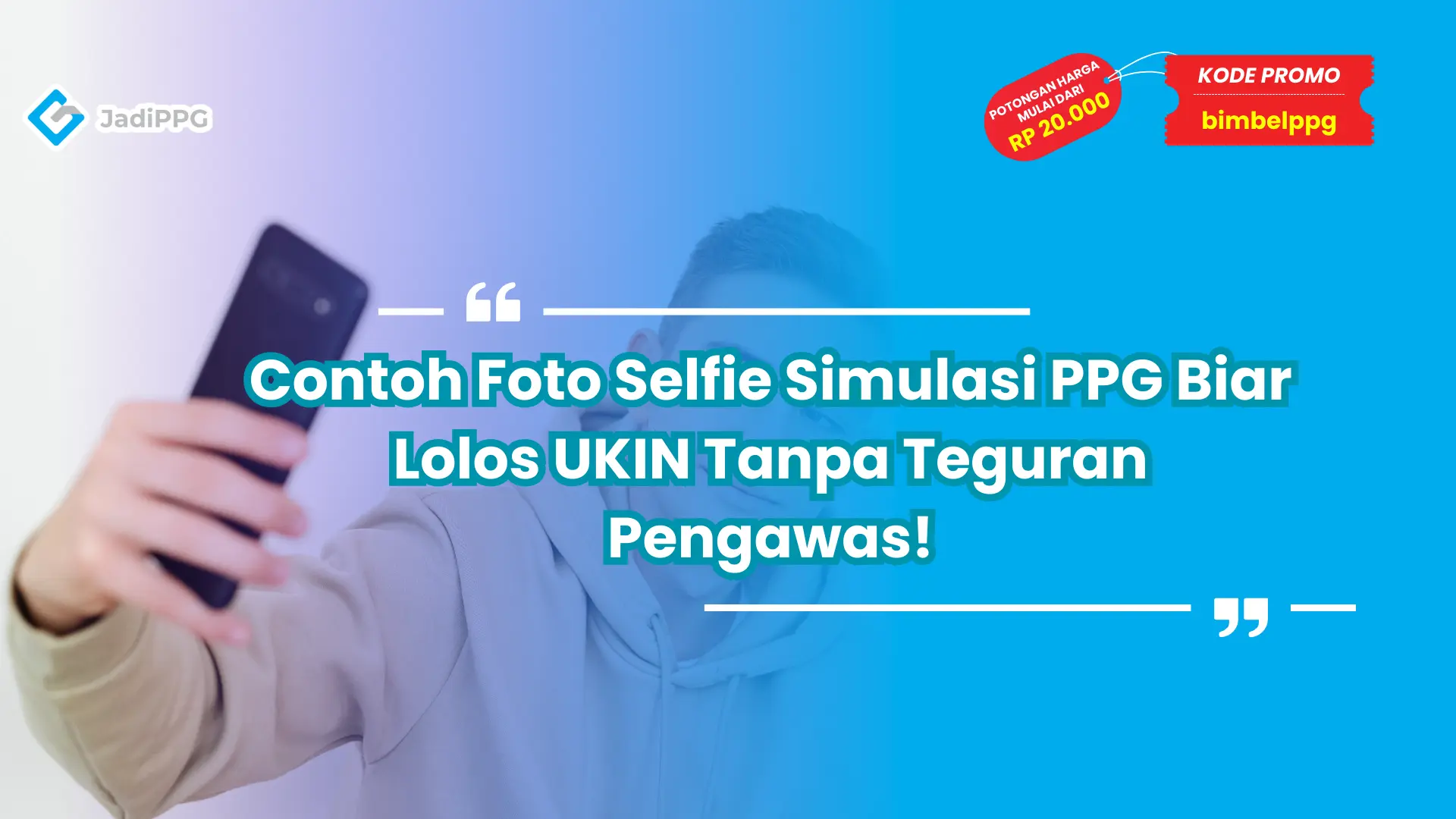 Contoh Foto Selfie Simulasi PPG