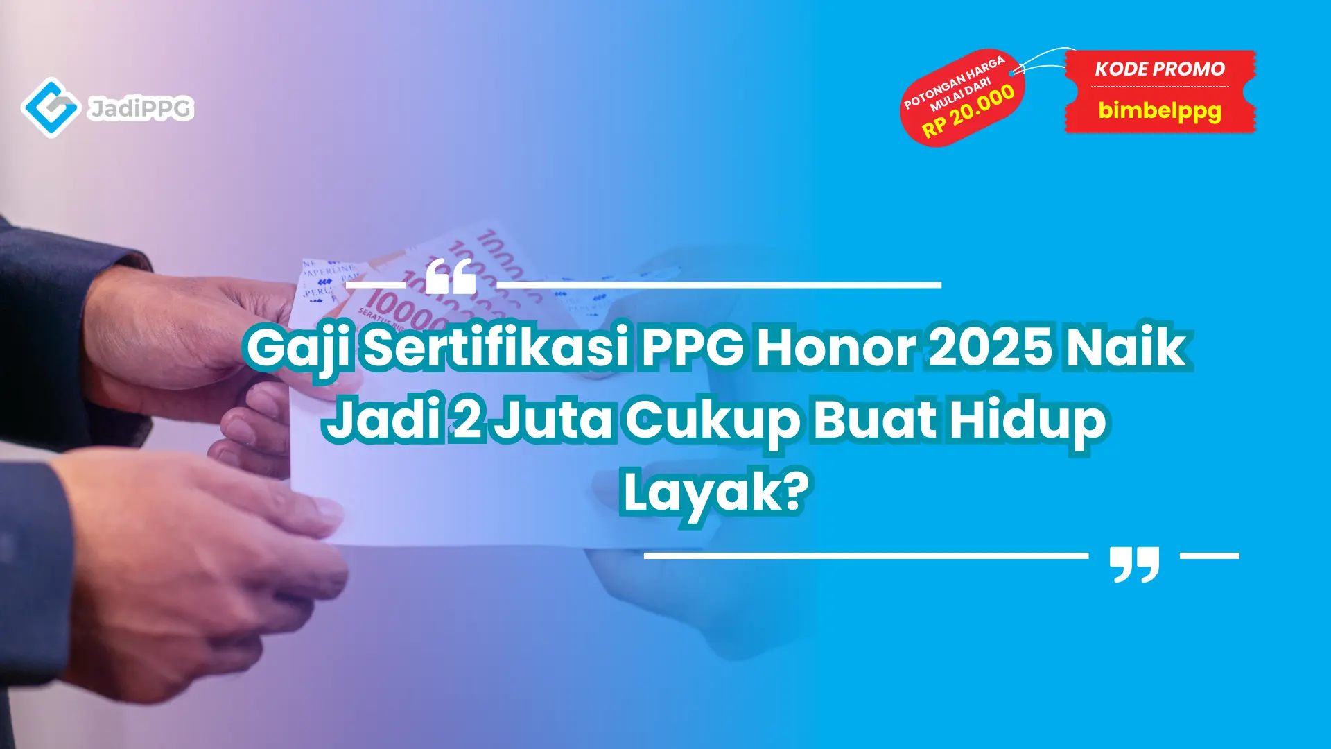 Gaji Sertifikasi PPG Honor 2025