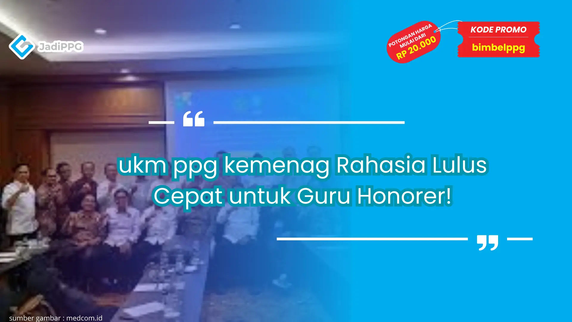 ukm ppg kemenag Rahasia Lulus Cepat untuk Guru Honorer!