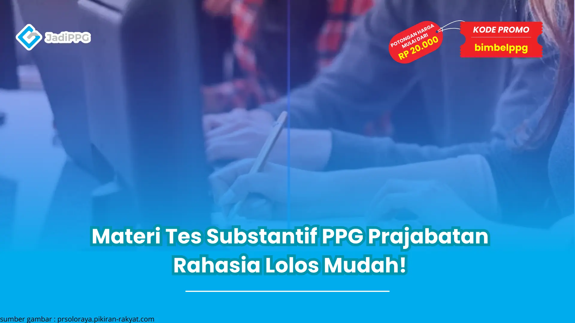 Materi Tes Substantif PPG Prajabatan Rahasia Lolos Mudah!
