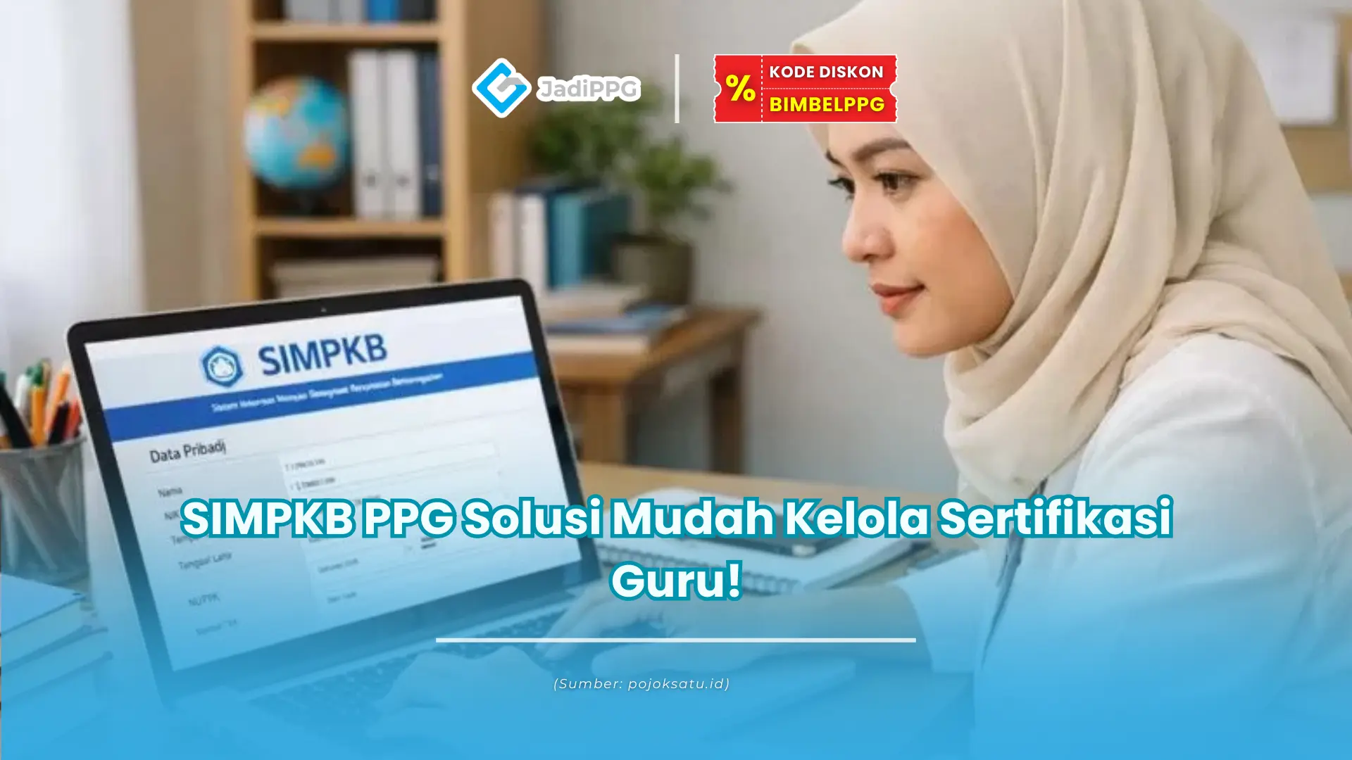 SIMPKB PPG Solusi Mudah Kelola Sertifikasi Guru!
