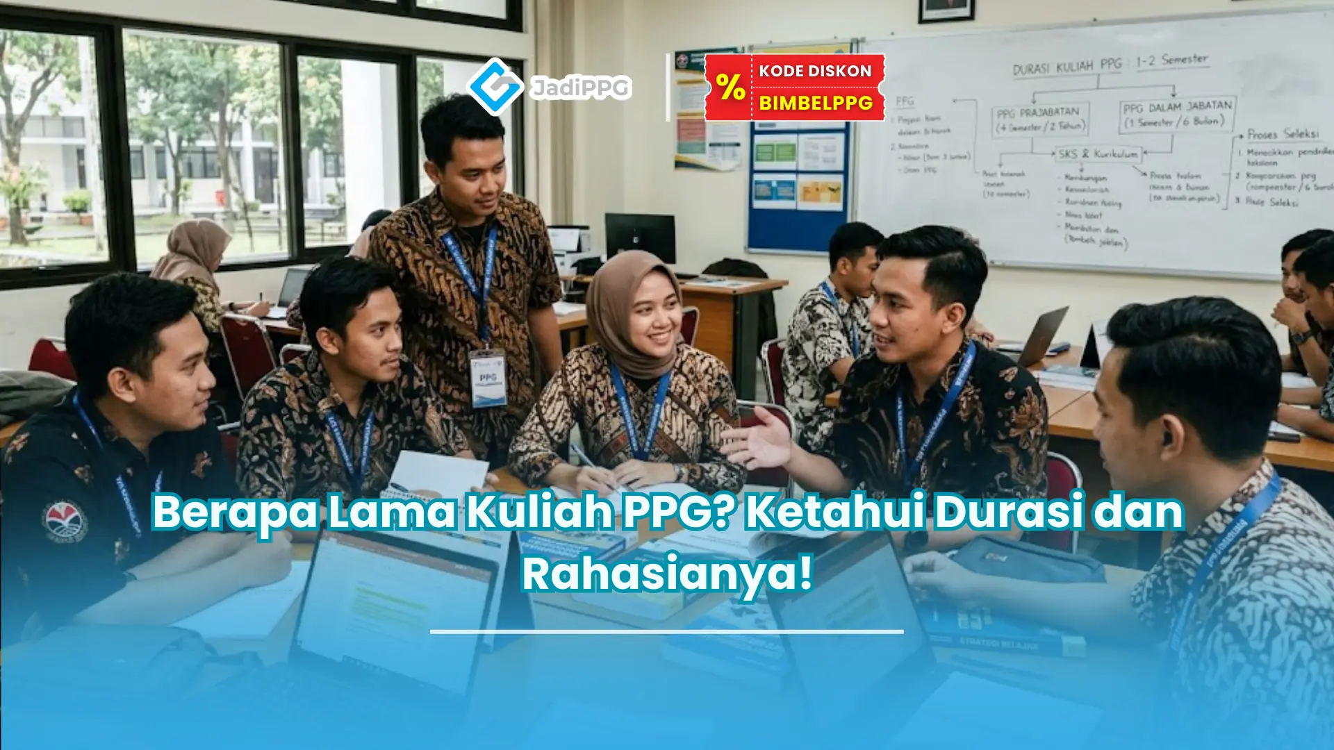 Berapa Lama Kuliah PPG? Ketahui Durasi dan Rahasianya!