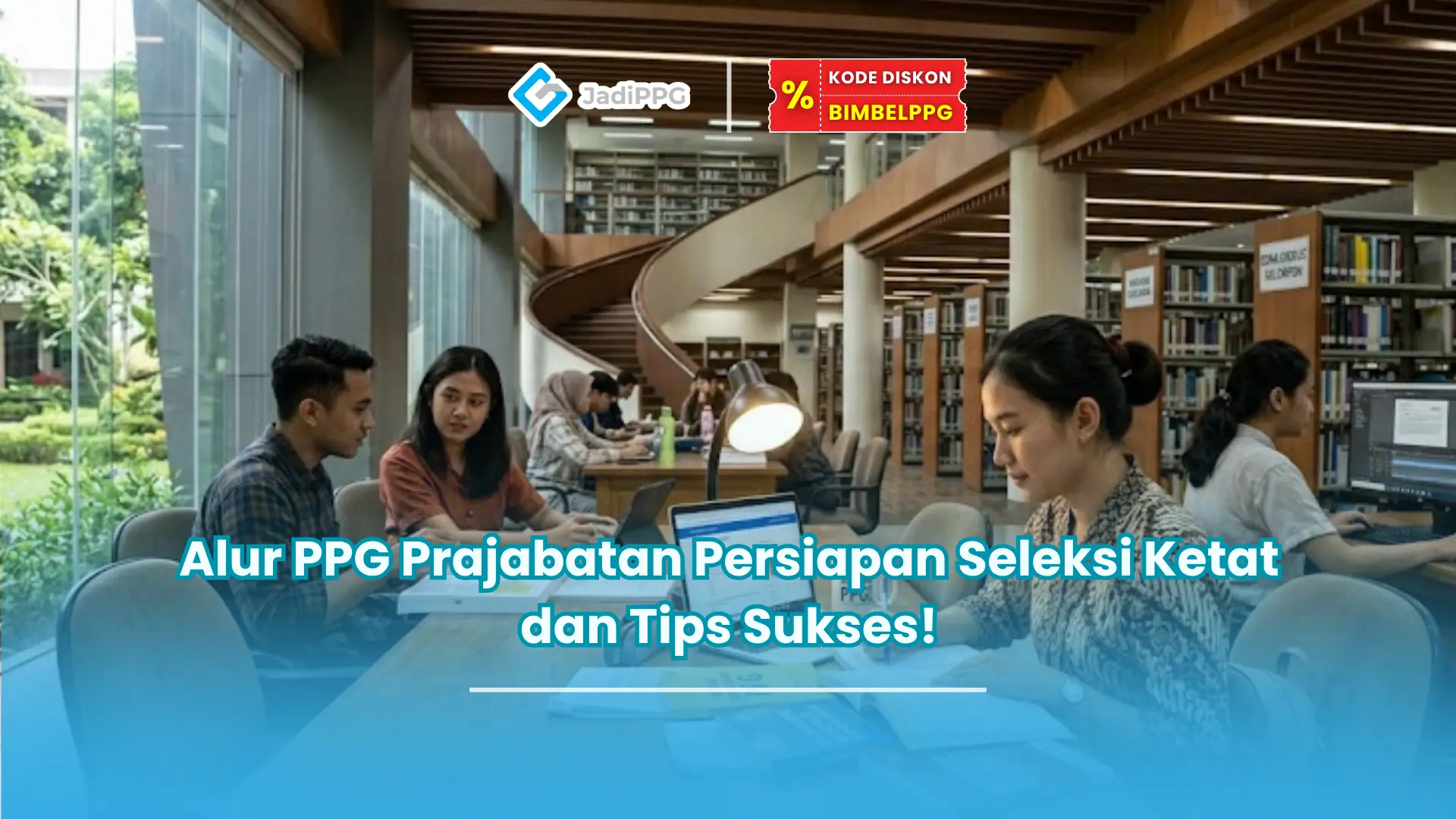 Alur PPG Prajabatan Persiapan Seleksi Ketat dan Tips Sukses!